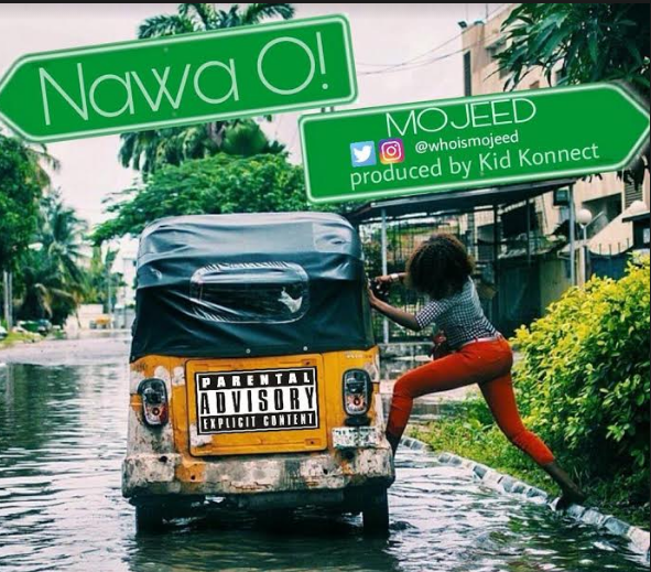 MUSIC: Mojeed – 'Na Wa O' | LISTEN Mojeed Nawa O OkayNG - MUSIC: Mojeed – 'Na Wa O' | LISTEN