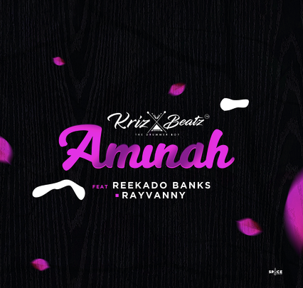 krizbeatz aminah reekado banks rayvanny mp3 download