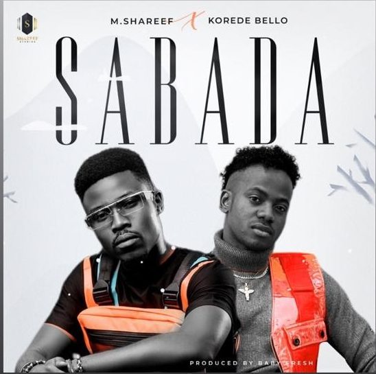 Umar M Shareef ft Korede Bello — Sabada